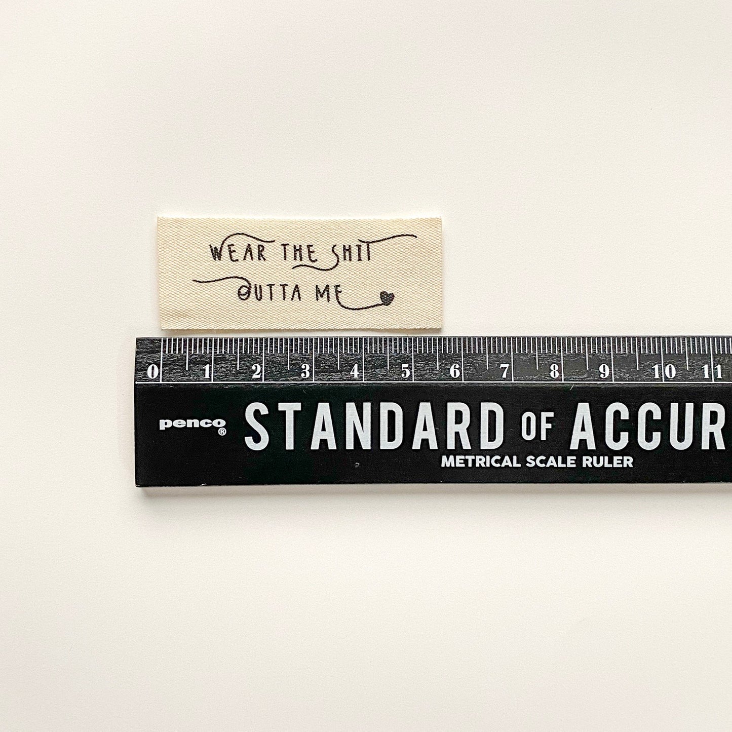 Wear the Sh*t out of me Woven Labels