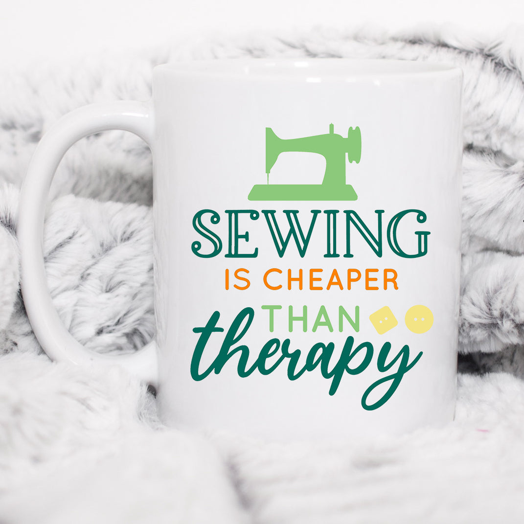 Sewing is cheaper than Therapy Mug