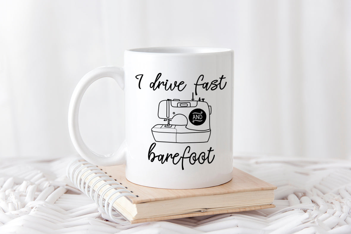 I drive fast and barefoot Mug